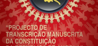 “Projecto de Transcrição Manuscrita da Constituição da República de Angola”