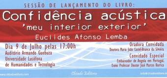 Lançamento do livro ” Confidência Acústica” de Euclides Lemba, 9 Julho