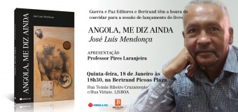 Lançamento do livro “Angola, Me Diz Ainda”, de José Luís Mendonça – 18 Janeiro – 18h30