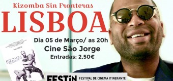 Documentário “Kizomba Sem Fronteiras” de Batista João no FESTin – 5 Março