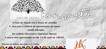 Estilista Esperança Mateus, apresenta “HOPE KWABA” – Casa de Angola – 11 Maio -18h30