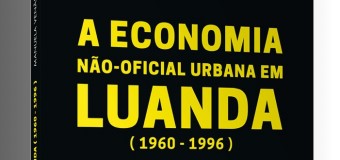 Lançamento do livro “Economia Não-Oficial Urbana em Luanda”, de Manuela Venâncio – 29 Novembro