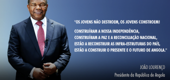 MENSAGEM DE S. EXA. PRESIDENTE DA REPÚBLICA DE ANGOLA, JOÃO LOURENÇO