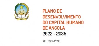 PLANO DE  DESENVOLVIMENTO  DO CAPITAL HUMANO  DE ANGOLA 2022 – 2035